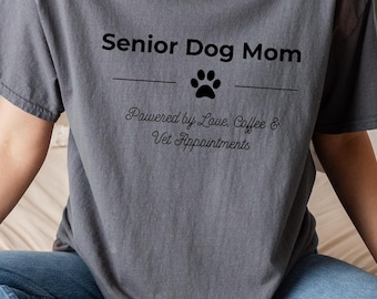Camiseta para mamá de perro mayor - Camiseta para dueño de perro mayor - Camiseta humorística para citas con el veterinario - Regalo para mamá de perro