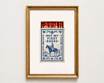 Not my first rodeo - Western match box | Gift Idea | Vintage Retro | Memorabilia - print poster - cowboy - cowgirl