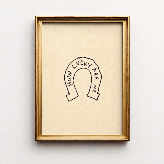 How lucky are we - Western horse shoe Gift Idea | Vintage Retro | Memorabilia - print poster