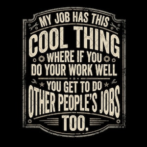 My Job Has This Cool Thing PNG, sarcastische werkcitaat digitale download, grappige baas collega monteur cadeau idee T-shirtontwerp