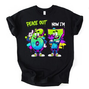 Peace Out 6 Now I'm 7 PNG, 7th Birthday Sublimation Design, Cartoon Number Birthday PNG, Kids Party Clipart, Digital File for Shirts image 3