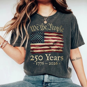 Vintage American Flag T-Shirt, Patriotic 'We The People' Tee, 250 Years Anniversary 1776-2026, USA Independence Day Apparel