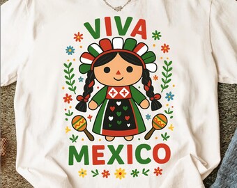 Viva Mexico Independence Day T-Shirt with Muñeca Maria Doll Design for Women Men and Kids Mexican Pride Shirt for Fiesta or Parade