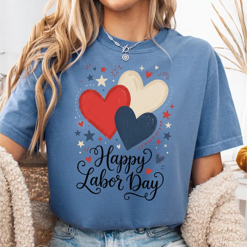 Blue t-shirt with red, white, and navy hearts, stars, and "Happy Labor Day" text.