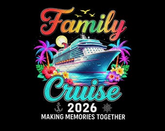 Family Cruise 2026 PNG, Tropical Cruise Shirt Design, Vacation Sublimation, Digital Download for Matching Cruise Shirts