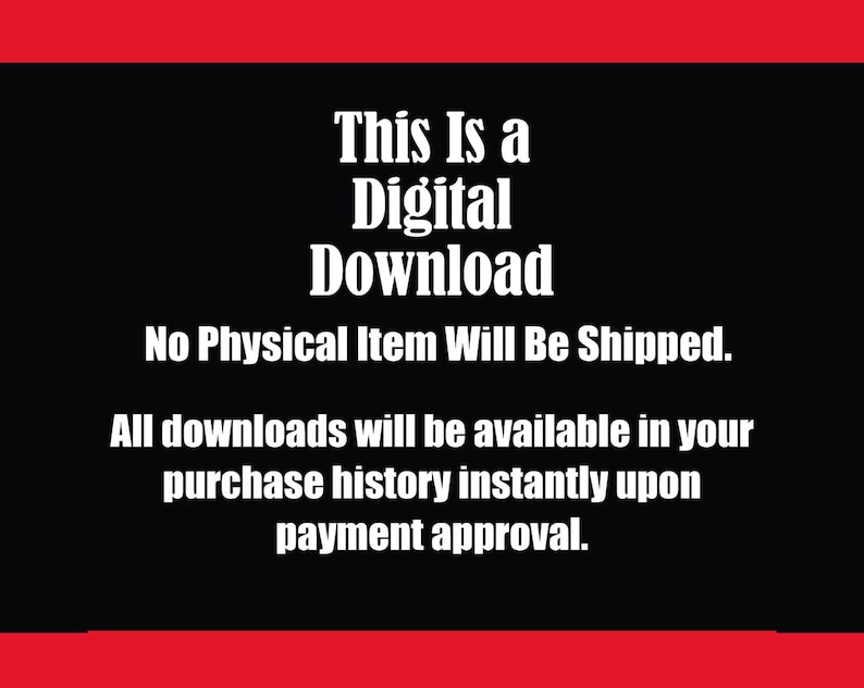 Digital Download Notice, Instant Access Files, No Shipping, Purchase Confirmation, Instant Download, Printable Content