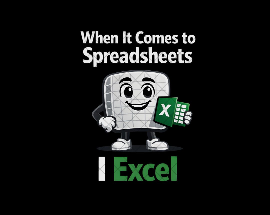 I Excel Png, Funny Spreadsheet Png, Digital Download, Finance Humor Png ...