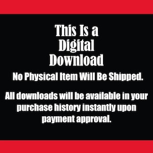 Digital download, no physical item. Available in purchase history upon approval.