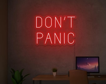 Donʻt Panic LED Neon Sign | Aesthetic Bedroom Decor | Minimalist Home Office Decor | Motivational Decor | Anxiety Quote Sign | Mental Health
