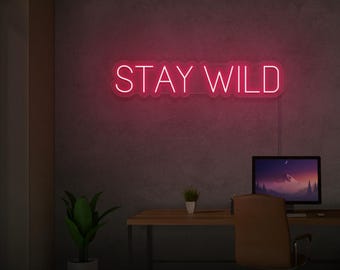 Stay Wild LED Neon Sign | Modern Wall Art | Adventure, Boho Room Decor | Nature Inspired Wall Art | Quote Neon Sign | Wild and Free