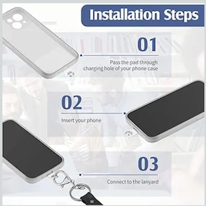 May include: Diagram showing the installation steps for a phone case with a lanyard. The steps are: pass the pad through the charging hole, insert the phone, and connect the lanyard. The text reads "Installation Steps".