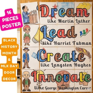 Peut inclure: Un ensemble d'affiches de 16 pièces pour la décoration de porte du Mois de l'histoire des Noirs et du jour de Martin Luther King. L'affiche présente des illustrations et les mots "Dream", "Lead", "Create" et "Innovate".