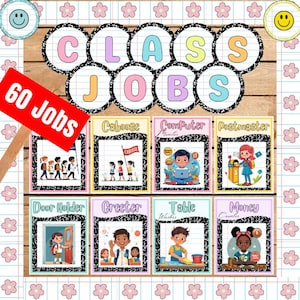 May include: A set of classroom job charts with the words "CLASS JOBS" in colorful letters. The charts include job titles like "Caboose," "Computer Monitor," and "Postmaster." A sign reads "60 Jobs."