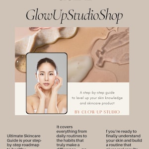 Peut inclure: Publicit&eacute; pour le "Guide Ultime des Soins de la Peau" par Glow Up Studio. L'image pr&eacute;sente une femme, des produits de soin et du texte d&eacute;crivant le guide comme une feuille de route &eacute;tape par &eacute;tape pour une peau saine et &eacute;clatante. Le guide couvre les routines et les habitudes quotidiennes.