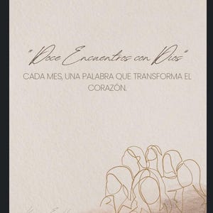 Könnte beinhalten: Beigefarbene Karte mit dem Text "Doce Encuentros con Dios" und "Cada mes, una palabra que transforma el corazón." Eine Strichzeichnung mehrerer Figuren befindet sich in der unteren rechten Ecke. Die Signatur des Künstlers befindet sich unten.