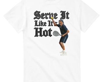 Funny Christmas Gift Padel T-Shirt: "Serve it Like it's Hot" Cotton Tee