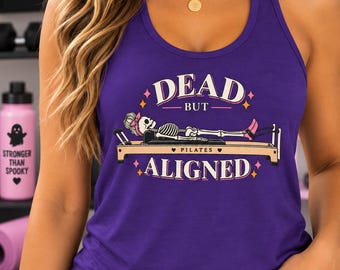 Dead But Aligned Pilates Tank Top, Halloween Pilates Shirt, Spooky Pilates Tank, Pilates Reformer Shirt, Workout Tank, Pilates Gift
