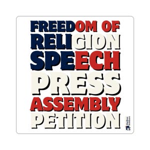 First Amendment &quot;Freedom of Religion Speech Press Assembly Petition&quot; Kiss-Cut Vinyl Sticker