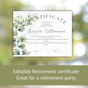 May include: A white retirement certificate featuring green eucalyptus leaf illustrations on the left side. The text reads Certificate of Retirement, Proudly Presented To, Korina Villanueva, and includes lines for a date and signature on the bottom.