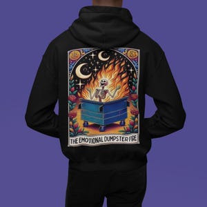 Tarot- Funny Emotional Dumpster Fire Tarot Hoodie