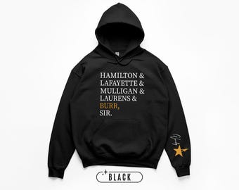 Broadway Hoodie: Custom Name on Sleeve Hamilton Sweatshirt, Adult & Youth, S - 3XL