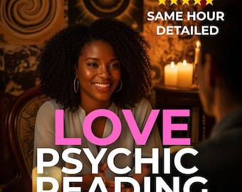 Same Hour Love Psychic Reading : Honest Love Insight, Relationship Clarity, Soulmate & Twin flame