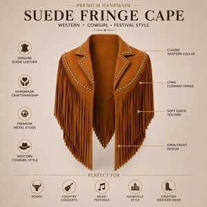 May include: A brown suede cape featuring an open front design, a classic collar, and long flowing fringe. The garment is decorated with rows of premium metal studs along the lapels. Text on the image reads: PREMIUM HANDMADE SUEDE FRINGE CAPE.