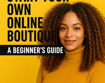 Online Boutique Beginner's Guide – Digital Store Startup (Digital Download)