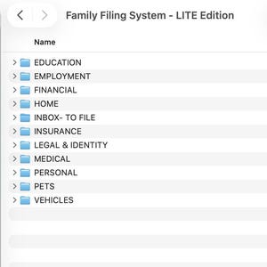 May include: A digital file directory titled Family Filing System - LITE Edition, featuring a list of blue folder icons labeled Education, Employment, Financial, Home, Inbox- To File, Insurance, Legal & Identity, Medical, Personal, Pets, and Vehicles.