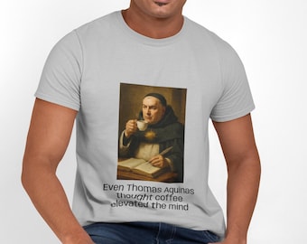 Camiseta São Tomás de Aquino, Todo Mundo Precisa de Café