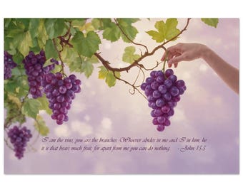 I am the Vine You are the Branches John 15:5 | Premium Semi-Glossy POSTER PRINT | Faith-Based Wall Art | Christian Home Decor