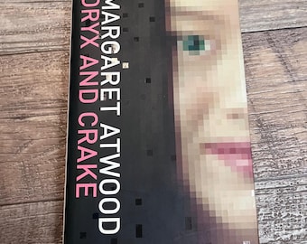 Oryx and Crake Margaret Atwood Hardcover Erste Ausgabe 2003 Bloomsbury UK