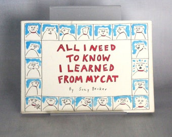 All I Need to Know I Learned from My Cat (1990)