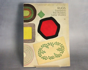 Rugs Sweaters Pot Holders Lamp Shades (J & W Book 107) (circa 1950s-1960s)