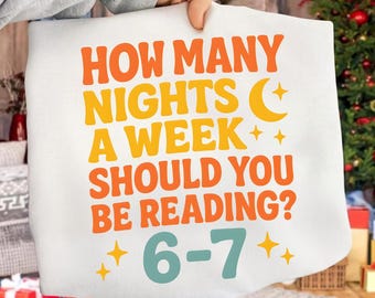 How Many Nights A Week Should You Be Reading 67 PNG Teacher Digital Download