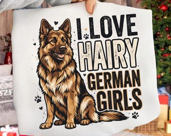 Jag älskar håriga tyska flickor PNG: Rolig schäferordvits, hundälskarhumor png (digital nedladdning)