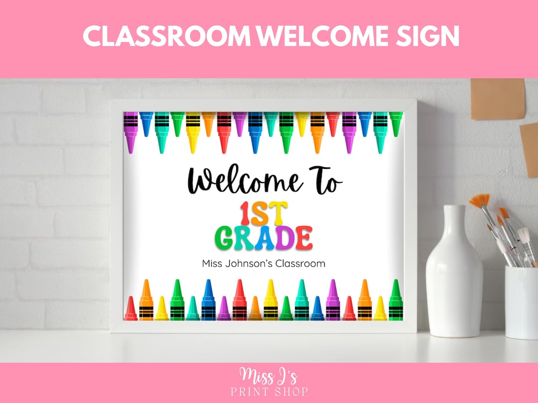 Printable Crayon Classroom Welcome Sign | Editable Canva Template ...