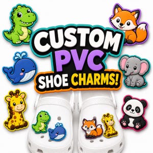 May include: White clogs adorned with colorful PVC shoe charms featuring various animal designs, including a green dinosaur, orange fox, blue whale, yellow giraffe, gray elephant, and a black and white panda. The text "CUSTOM PVC SHOE CHARMS!" is displayed above the shoes.