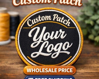 May include: A round, black custom patch with the text "Custom Patch" and "Your Logo" in white script. The patch has a yellow and black border. The image also includes the text "WHOLESALE PRICE" and "FREE SHIPPING".