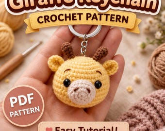 Crochet Giraffe Keychain Pattern, Amigurumi Animal Tutorial (PDF Download)