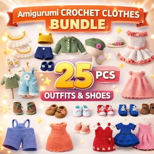 25 in 1 Amigurumi Doll Clothes Crochet Pattern, PDF Bundle, Dresses Shoes Hats and Outfits, Complete Doll Wardrobe DIY Gift Idea