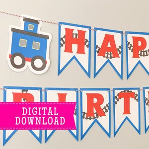 Choo Choo Train Happy Birthday Banner + Alphabet and 0-9 | Printable Banner | Instant Download | Print-At-Home | Party Decorations