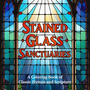 Printable Christian Coloring Book | Hymn & Bible Verse Pages for Adults | Stained Glass Faith Coloring Sheets