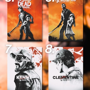 May include: Four rectangular posters featuring The Walking Dead Telltale Series artwork. Two posters have orange backgrounds with characters holding weapons. Two posters are white with black ink illustrations of Kenny and Clementine with red splatters.
