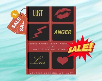 Lust, Anger, Love Book by Maureen Canning