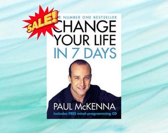 Change Your Life In Seven Days (Paul McKenna)