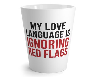 Ignoring Red Flags Mug
