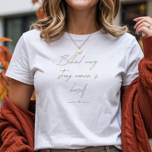 Behind Every Strong Woman Is Herself PNG Feminist Quote Digital Design Empowerment Graphic Printable Motivational Sublimation Art