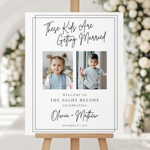 rehearsal dinner sign, rehearsal dinner sign template, rehearsal dinner, the night before welcome sign, these kids are getting married