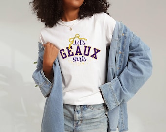 Comfort Colors® Lets Geaux Girls Shirt | LSU Game Day Tee | Geaux Tigers Shirt | LSU Fan Gift | Purple and Gold T-Shirt | Tailgate Outfit